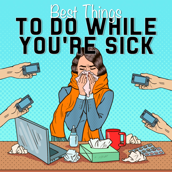Best Ways to Use Your Phone While You're Sick